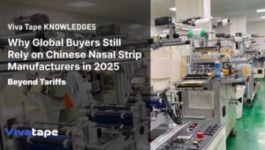 Why Global Buyers Still Rely on Chinese Nasal Strip Manufacturers in 2025